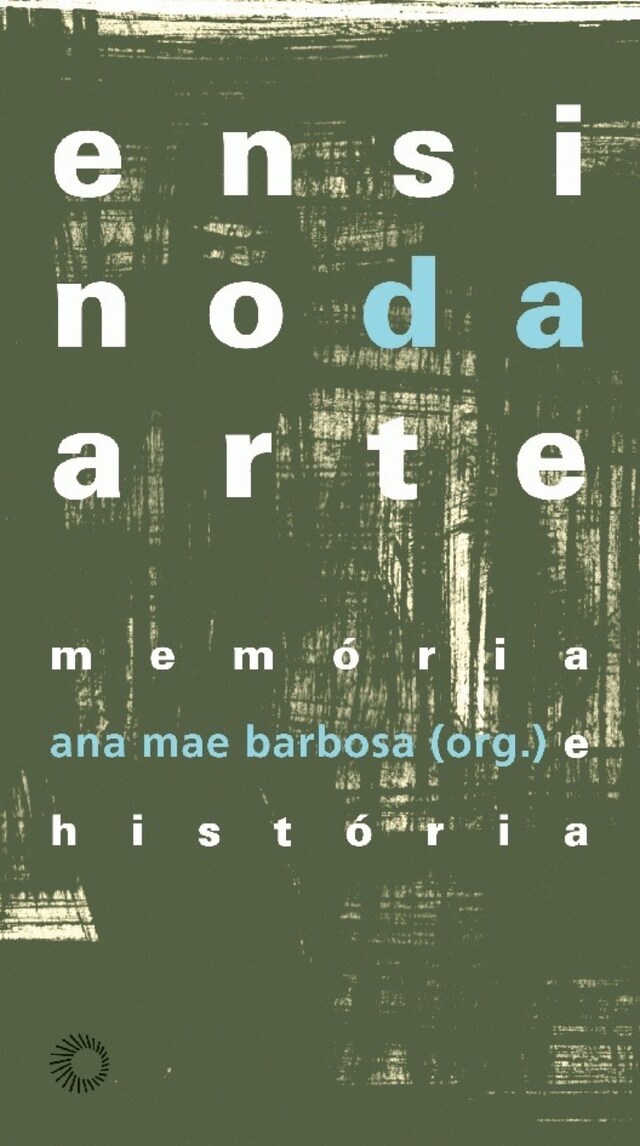 Bogomslag for Ensino da arte: memória e história