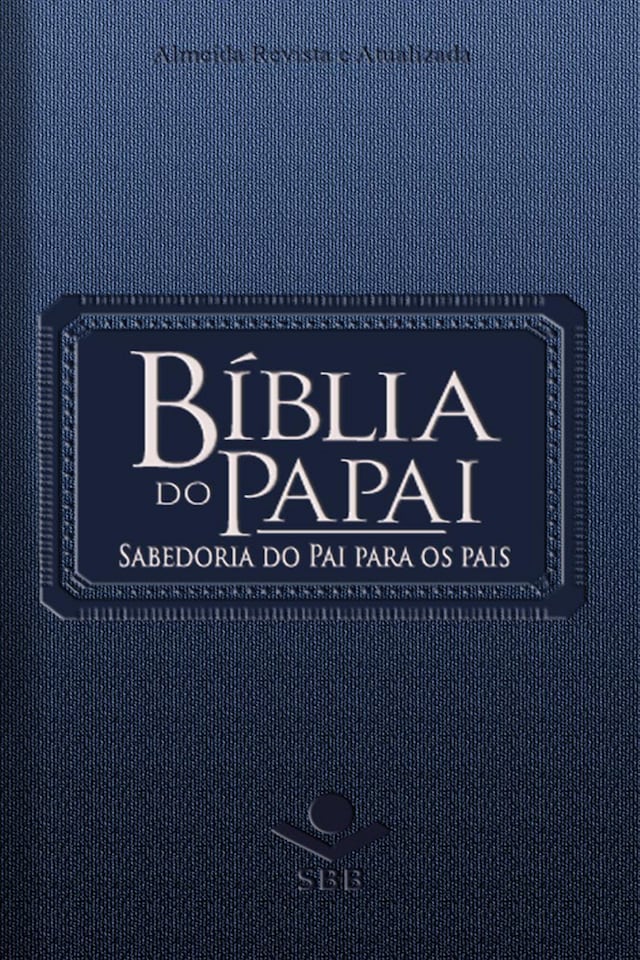 Book cover for Bíblia do Papai - Almeida Revista e Atualizada