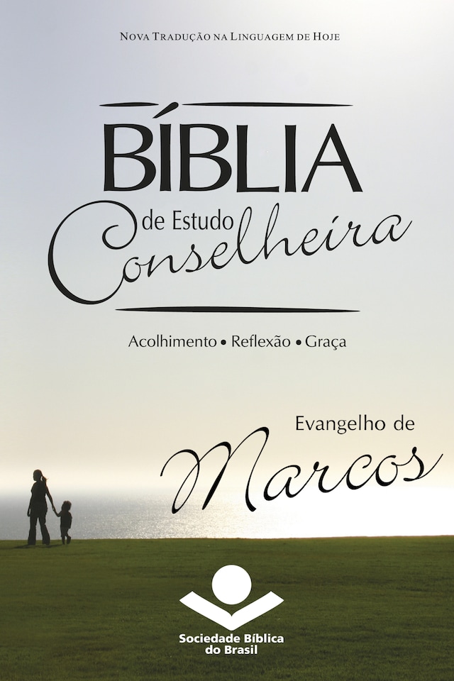 Copertina del libro per Bíblia de Estudo Conselheira - Evangelho de Marcos