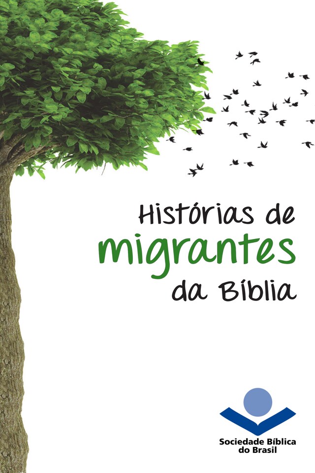 Kirjankansi teokselle Histórias de migrantes da Bíblia