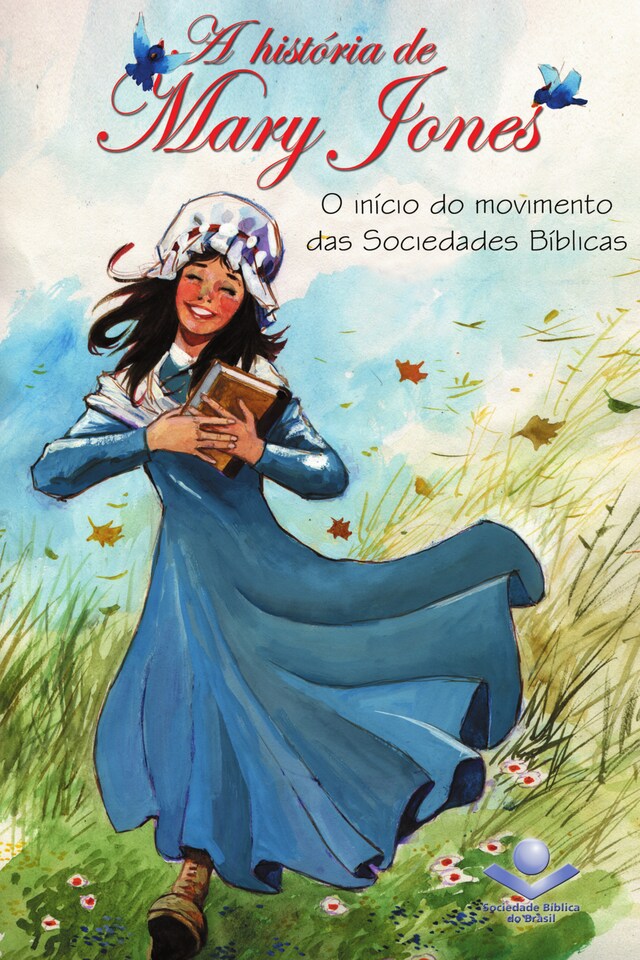 Couverture de livre pour A história de Mary Jones