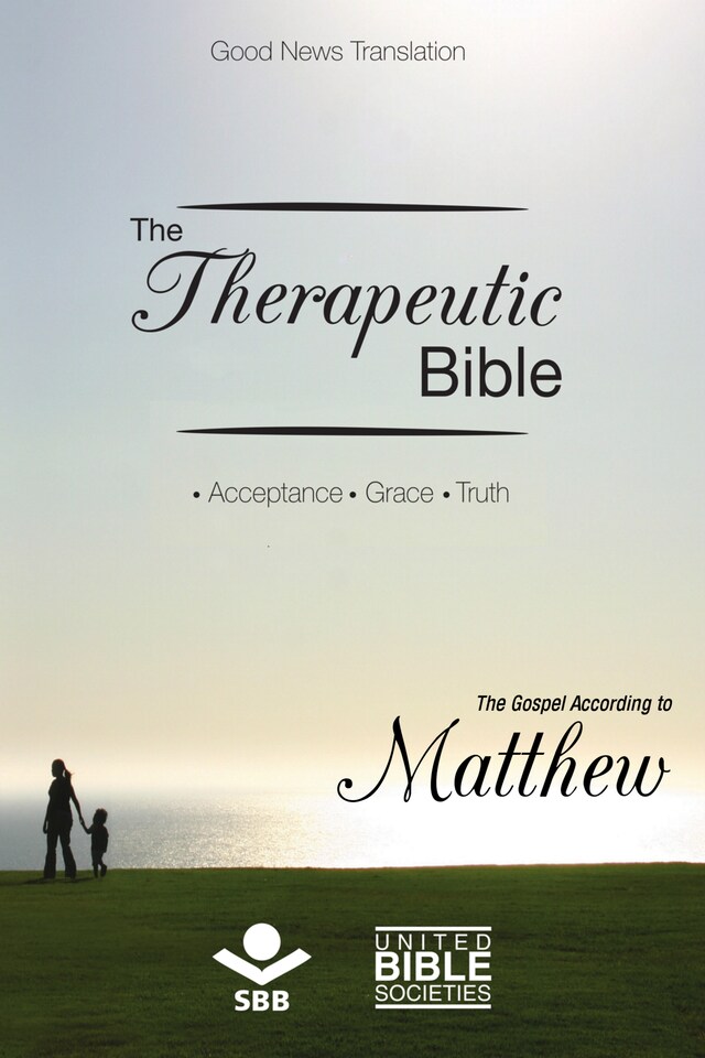 Book cover for The Therapeutic Bible – The Gospel of Matthew