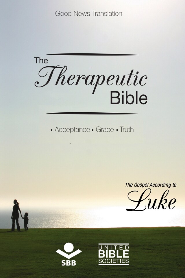 Book cover for The Therapeutic Bible – The Gospel of Luke