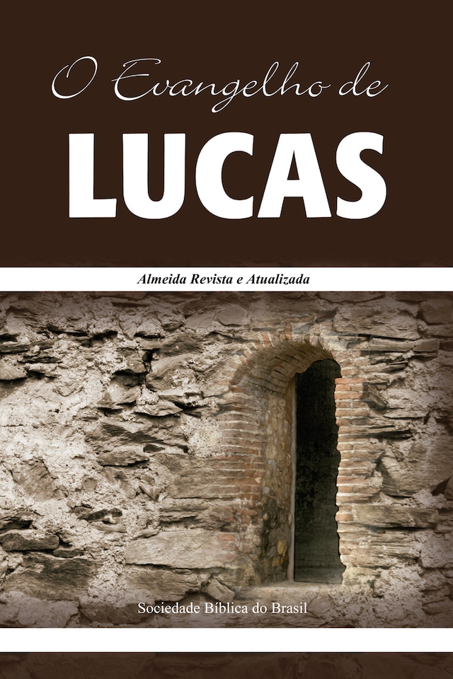 Book cover for O Evangelho de Lucas