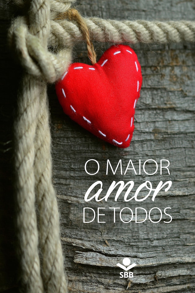 Book cover for O maior amor de todos