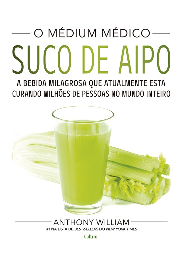 Portada de libro para O Médium Médico: Suco de Aipo