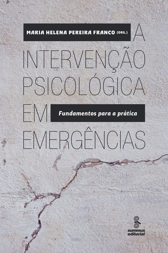 Okładka książki dla A intervenção psicológica em emergências