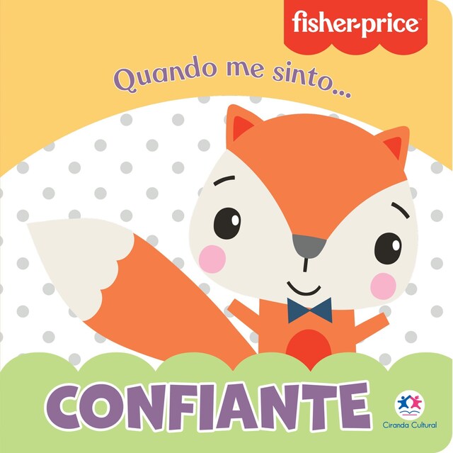 Kirjankansi teokselle Fisher-Price - Confiante