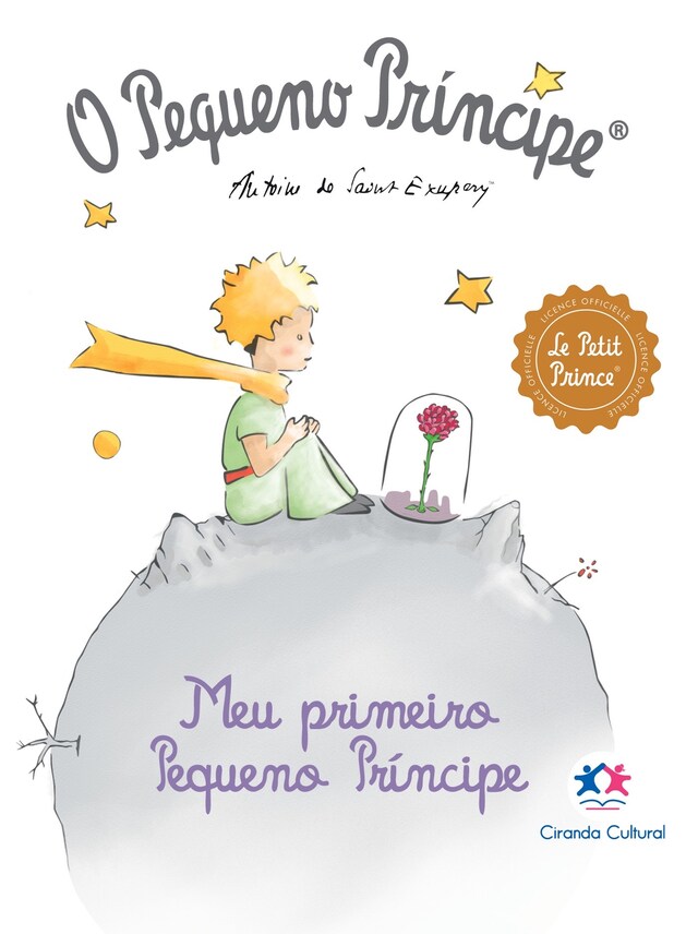 Kirjankansi teokselle O Pequeno Príncipe - Meu primeiro Pequeno Príncipe