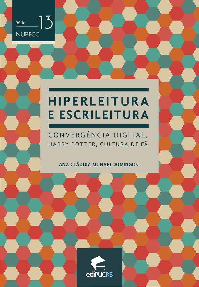 Boekomslag van Hiperleitura e escrileitura: convergência digital, Harry Potter, cultura de fã