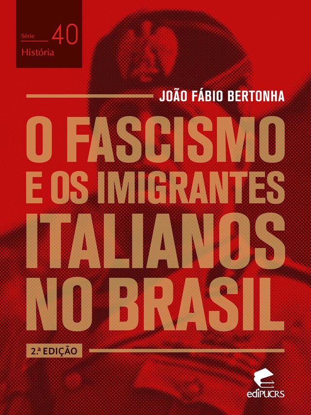 Book cover for O fascismo e os imigrantes italianos no Brasil