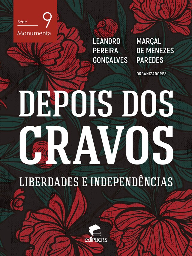 Copertina del libro per Depois dos cravos: liberdades e independências