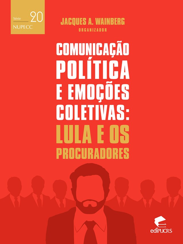 Boekomslag van Comunicação politica e emoções coletivas: Lula e os procuradores