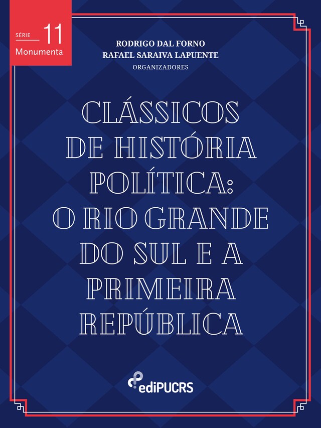 Book cover for Clássicos de história política: o Rio Grande do Sul e a Primeira República