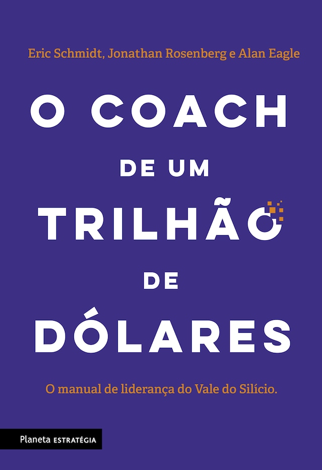 Book cover for O coach de um trilhão de dólares