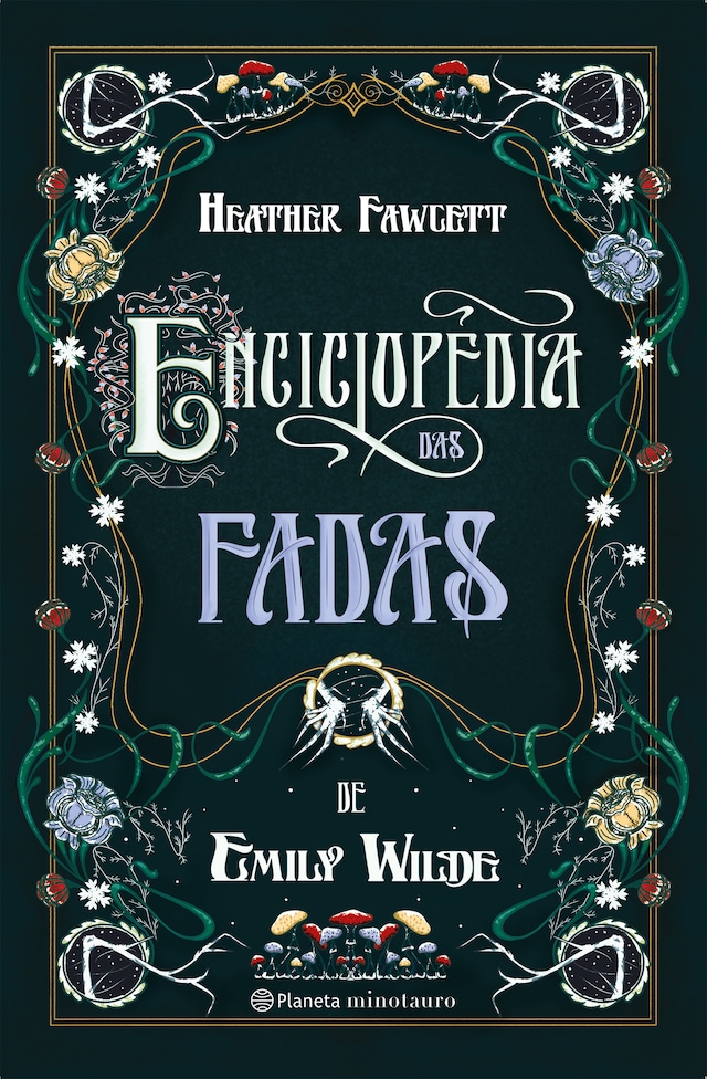 Okładka książki dla Enciclopédia das fadas de Emily Wilde