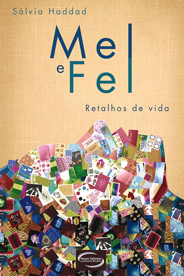 Copertina del libro per Mel e Fel - Retalhos da Vida