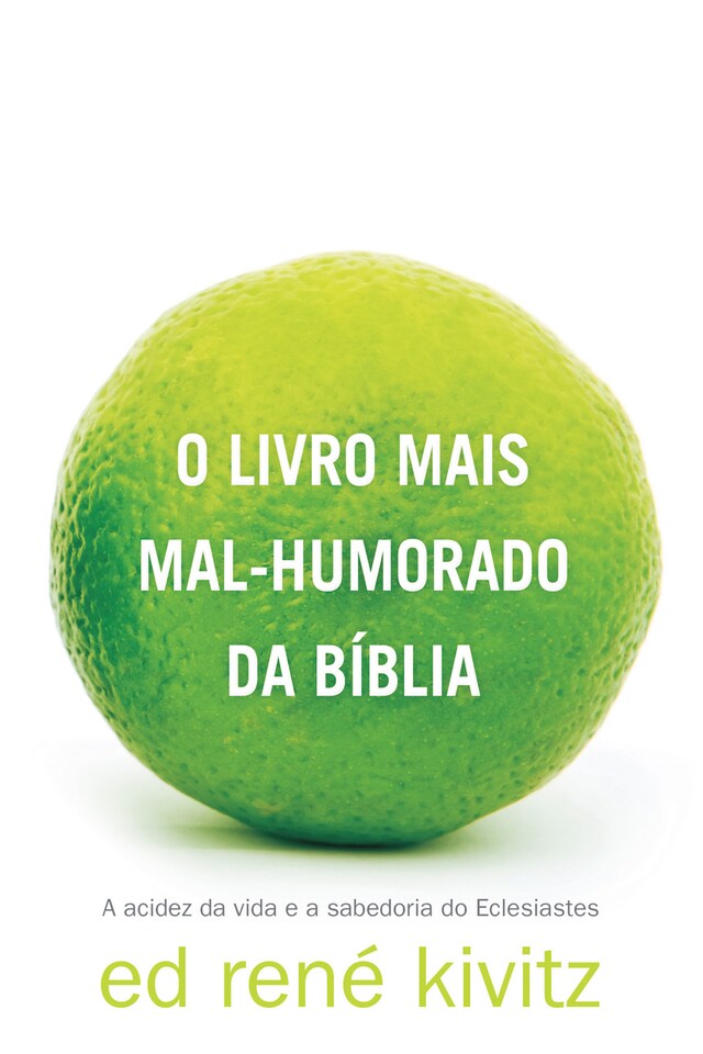 Kirjankansi teokselle O livro mais mal-humorado da Bíblia