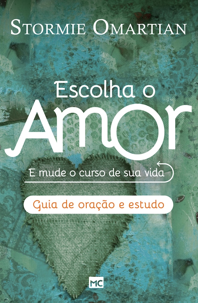 Book cover for Escolha o amor - Guia de oração e estudo