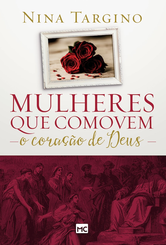 Buchcover für Mulheres que comovem o coração de Deus