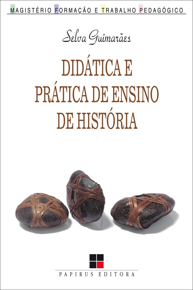 Book cover for Didática e prática de ensino de história