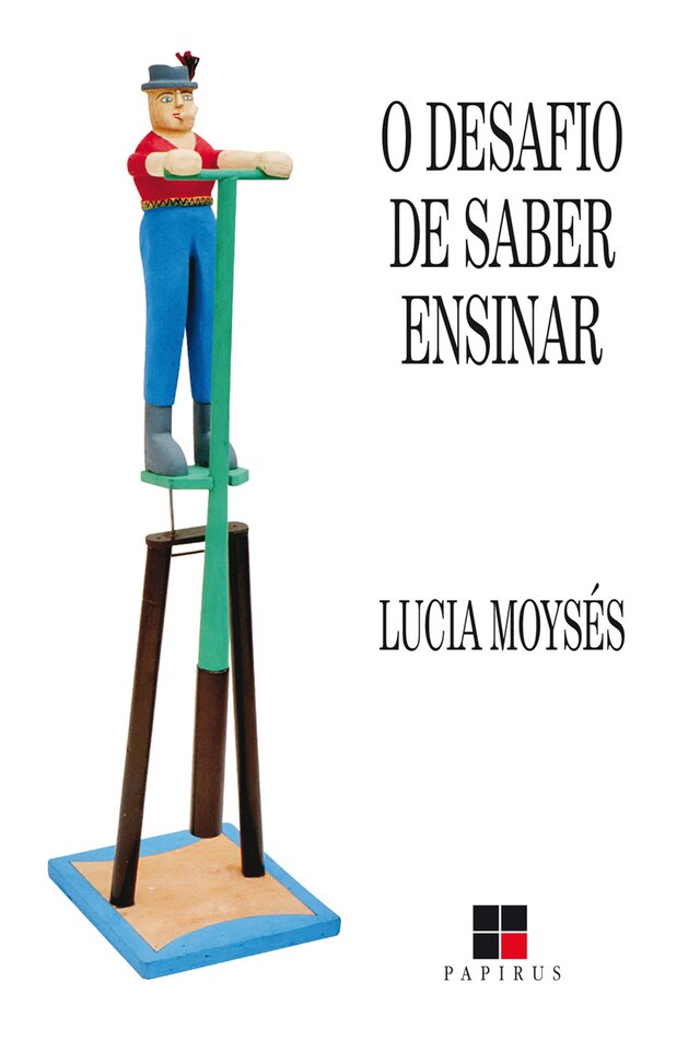 Book cover for O Desafio de saber ensinar