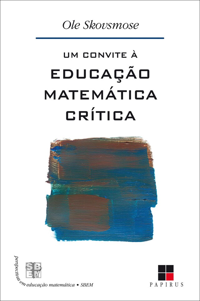 Kirjankansi teokselle Um convite à educação matemática crítica