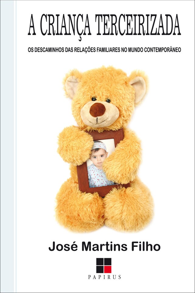 Book cover for A Criança terceirizada