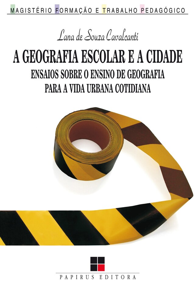 Book cover for A Geografia escolar e a cidade