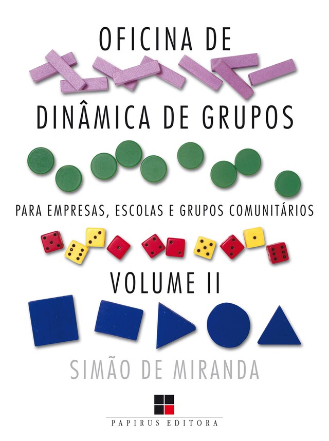 Portada de libro para Oficina de dinâmica de grupos para empresas, escolas e grupos comunitários - Volume II