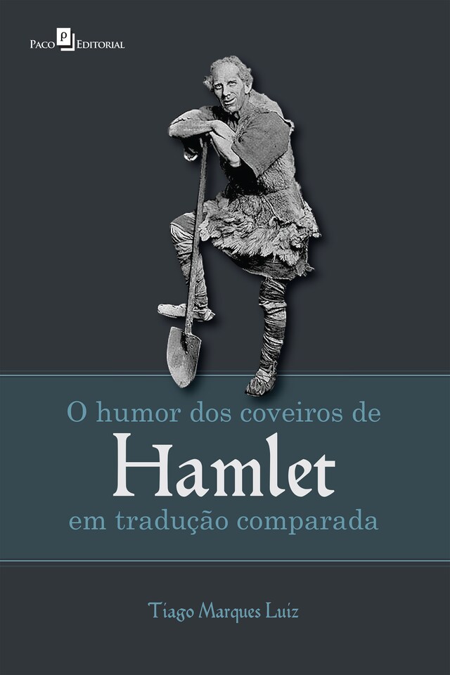 Okładka książki dla O humor dos Coveiros de Hamlet em tradução comparada