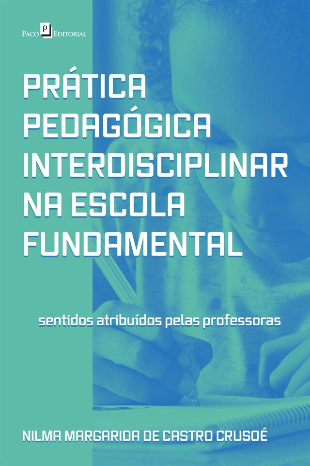 Book cover for Prática pedagógica interdisciplinar na escola fundamental