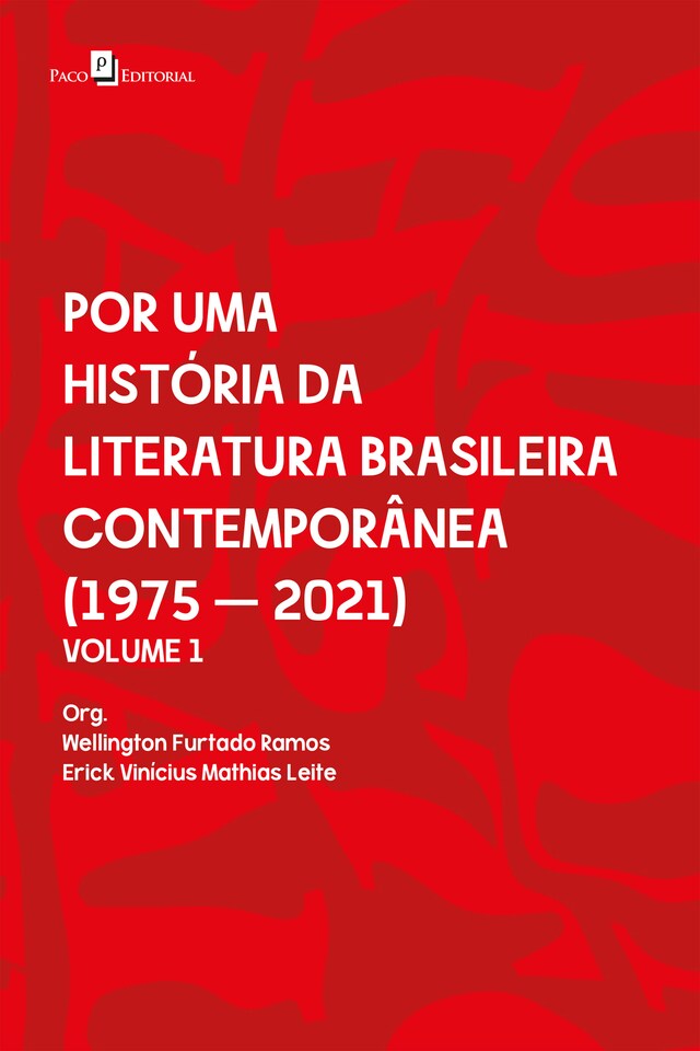 Portada de libro para Por uma história da literatura brasileira contemporânea