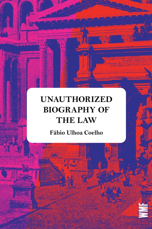 Bokomslag for UNAUTHORIZED BIOGRAPHY OF THE LAW