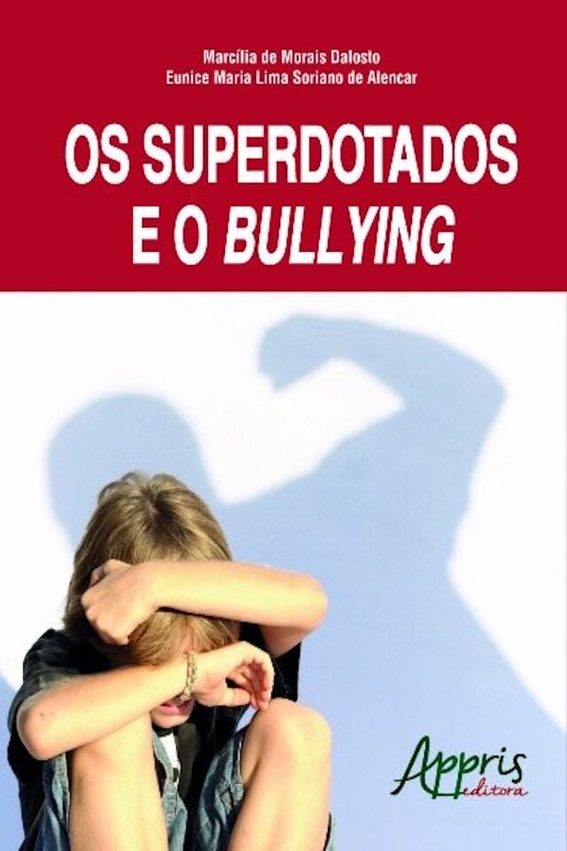 Bokomslag för Os superdotados e o bullying