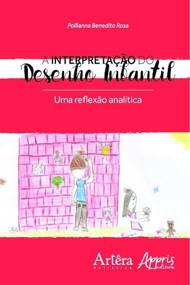 Couverture de livre pour A interpretação do desenho infantil