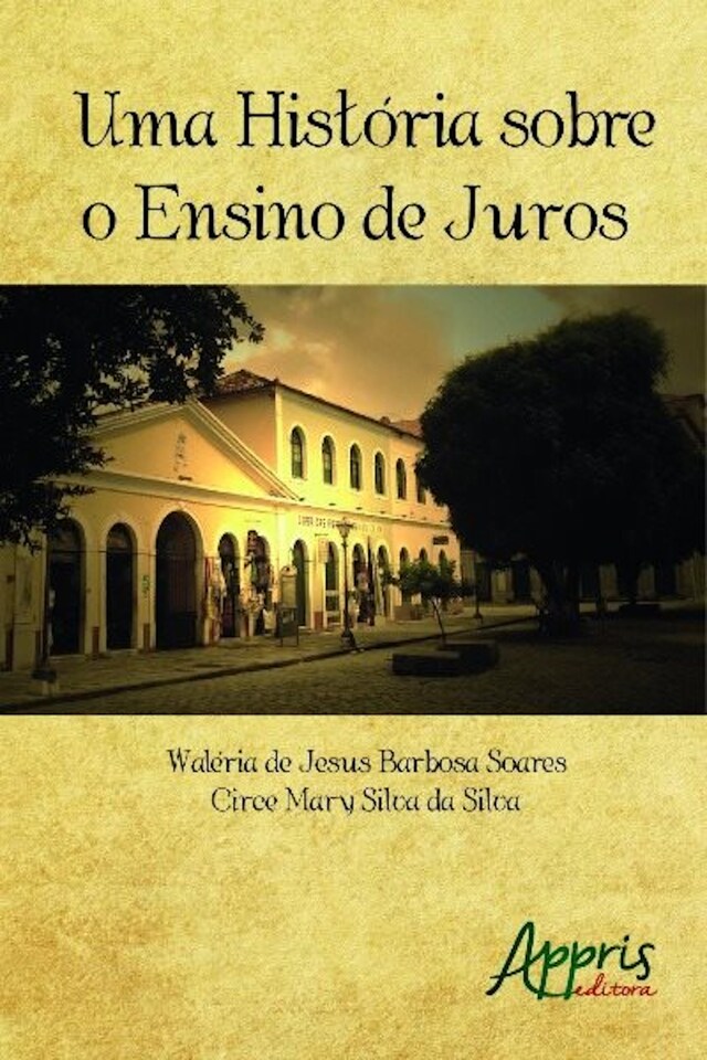 Kirjankansi teokselle Uma história sobre o ensino de juros