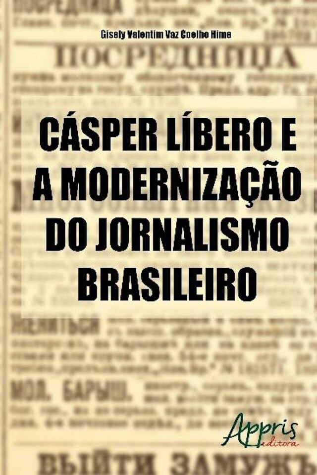 Portada de libro para Cásper líbero e a modernização do jornalismo brasileiro