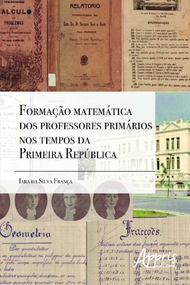 Kirjankansi teokselle Formação matemática dos professores primários nos tempos da primeira república