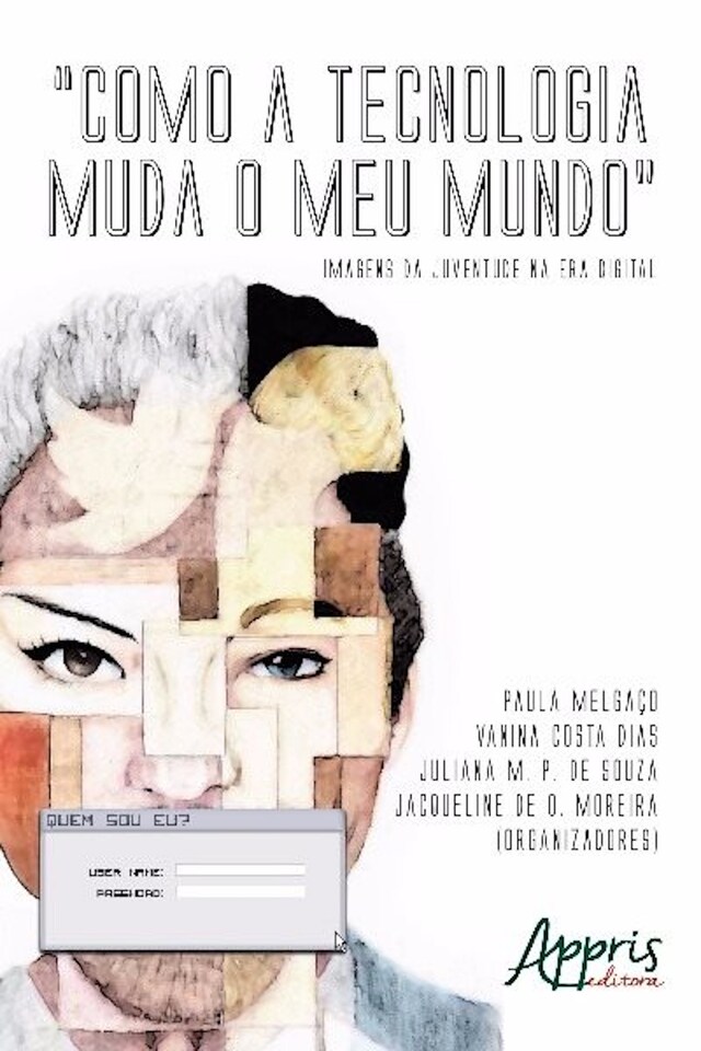 Couverture de livre pour Como a tecnologia muda o meu mundo