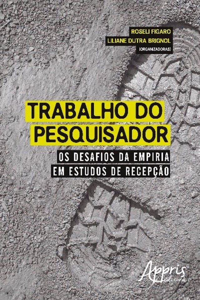 Couverture de livre pour Trabalho do Pesquisador: Os Desafios da Empiria em Estudos de Recepção