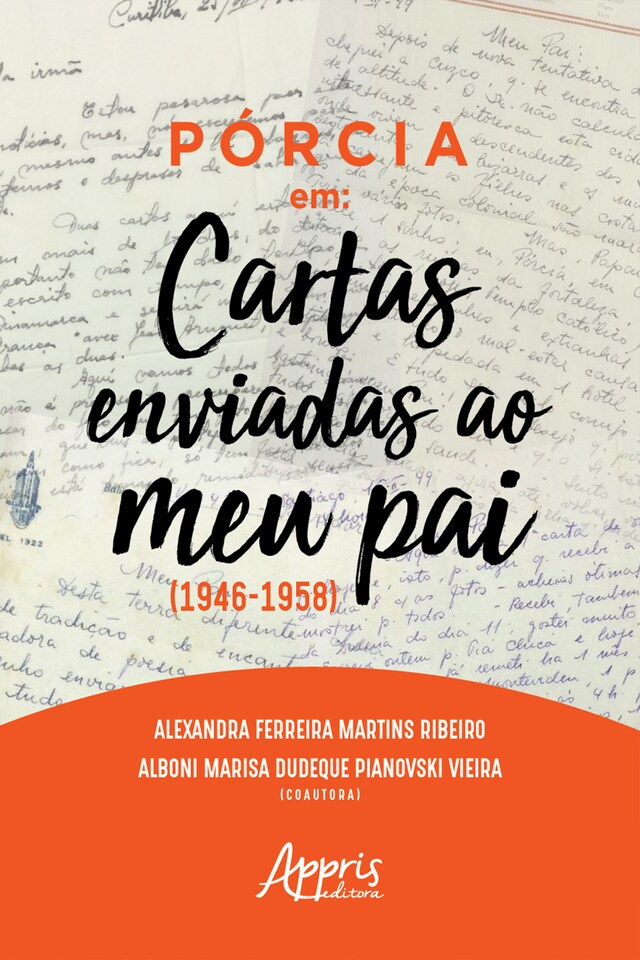 Book cover for Pórcia em: "Cartas enviadas ao meu pai" (1946-1958)