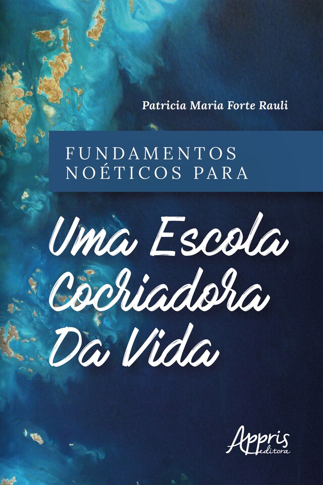 Book cover for Fundamentos Noéticos para uma Escola Cocriadora da Vida