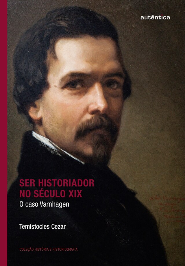Book cover for Ser historiador no século XIX