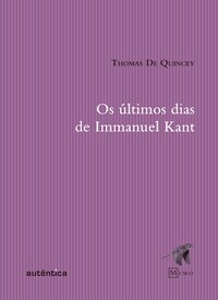 Os últimos dias de Immanuel Kant