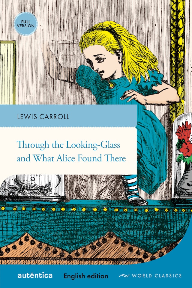 Buchcover für Through the Looking-Glass and What Alice Found There (English edition – Full version)