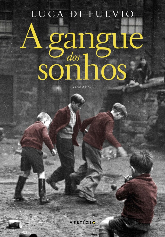 Portada de libro para A gangue dos sonhos