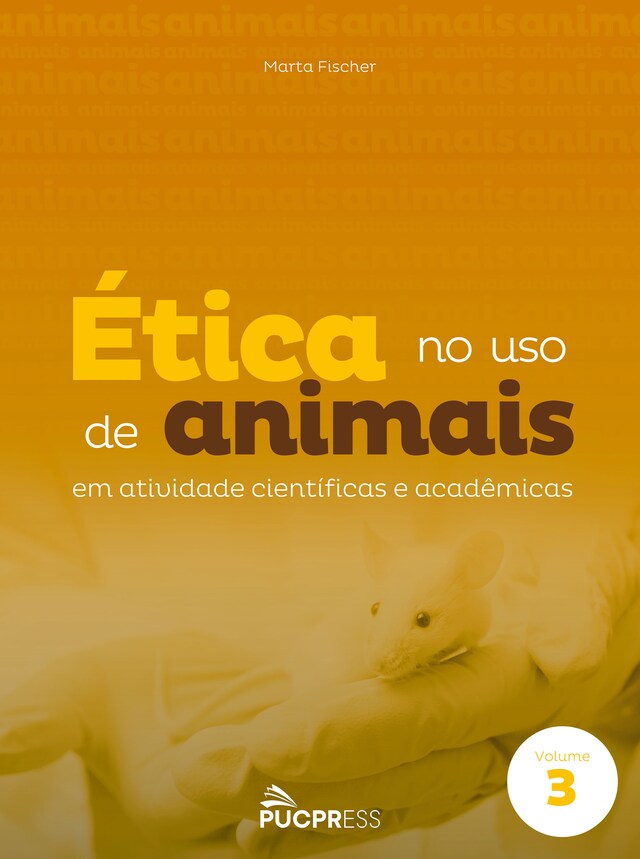 Kirjankansi teokselle Ética no uso de animais em atividades científicas e acadêmicas