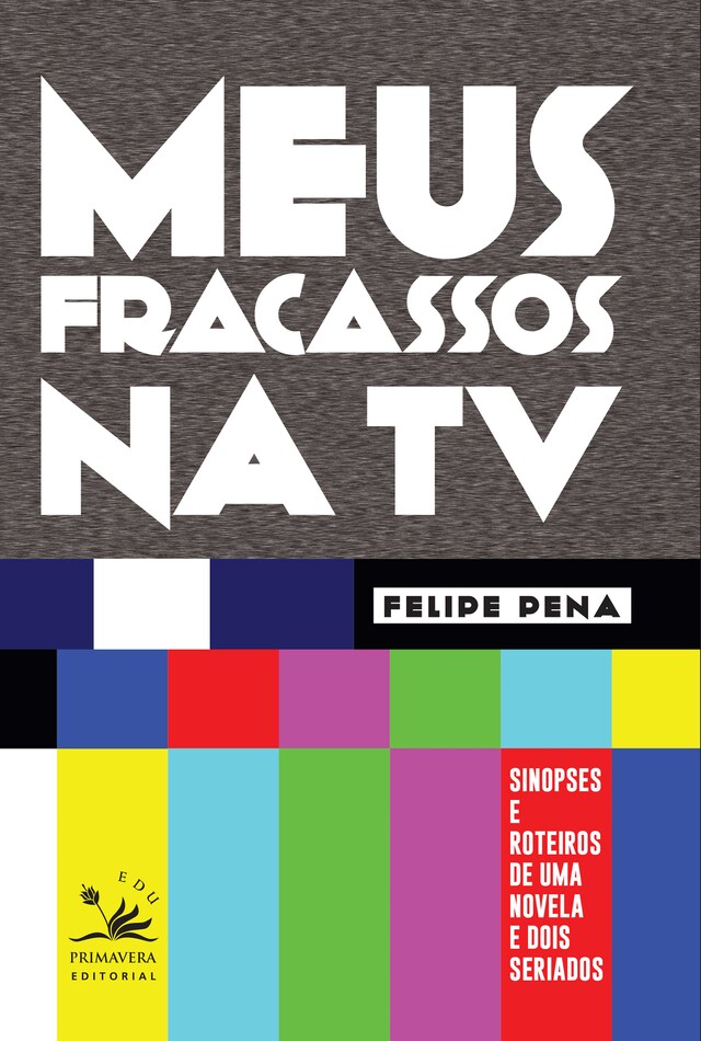 Portada de libro para Meus fracassos na TV