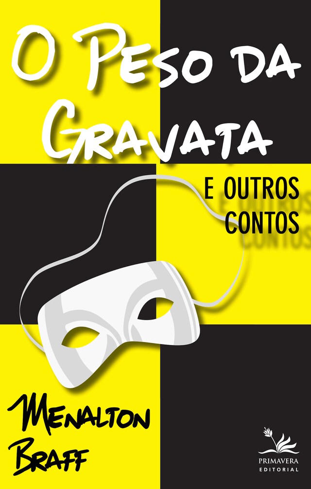 O peso da gravata Book cover for O peso da gravata